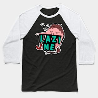 Lazy me Baseball T-Shirt